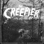 The Creepier EP...Er