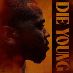 Die Young, album by Elijah Jaron