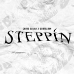 Steppin', альбом Chris Elijah