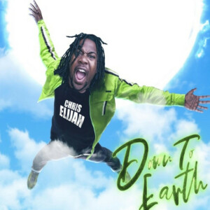 Down to Earth, альбом Chris Elijah