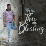 This My Blessing, album by 1k Pson