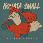 We the People (Come Together), album by Konata Small
