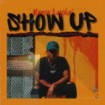 Show Up, album by Reece Lache