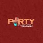 Party / Vacation (feat. Joey Vantes & Parris Chariz)