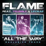 All The Way (feat. Trubble & Lecrae) - Single