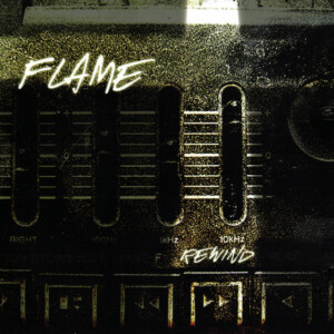 Rewind, альбом FLAME