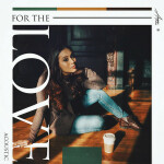 For the Love (Acoustic Session)