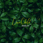 Love Child, album by Angeloh