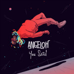 You Said, album by Angeloh