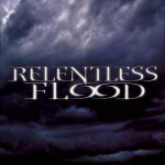 Never Again, album by Relentless Flood