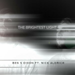 The Brightest Light, альбом Ben S Dixon
