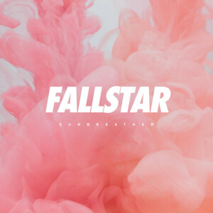 Sunbreather, альбом Fallstar