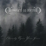 Eternity Upon Your Grave, album by Crowned in Sorrow