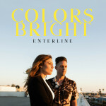 Colors Bright, album by Enterline