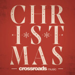 Christmas, альбом Crossroads Music