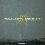 Angels We Have Heard on High, альбом Crossroads Music