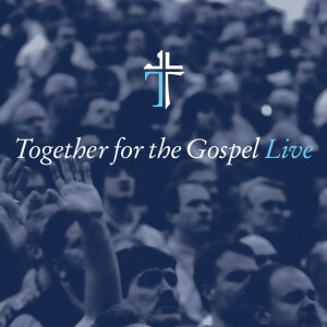 Together for the Gospel (Live), album by Sovereign Grace Music