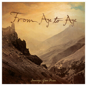 From Age to Age, album by Sovereign Grace Music