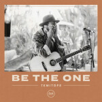 Be the One (Live), album by Temitope