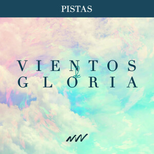 Vientos de Gloria (Pistas), album by New Wine