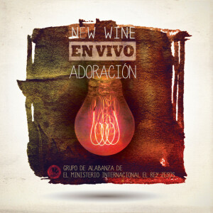 Adoracion En Vivo, альбом New Wine