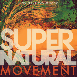 Supernatural Movement, альбом New Wine