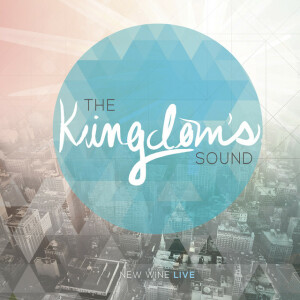The Kingdom's Sound, album by New Wine