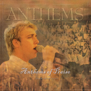 Anthems of Praise (Live), альбом Jonathan Stockstill