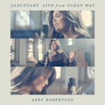 Sanctuary (Live from Ocean Way), альбом Abby Robertson