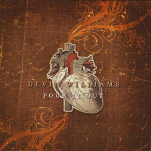 Pour It Out, album by Devin Williams