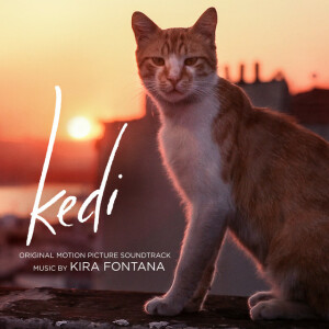Kedi (Original Motion Picture Soundtrack), альбом Kira Fontana