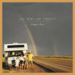 All Who Are Thirsty, album by Maggie Amini