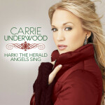 Hark! The Herald Angels Sing, album by Carrie Underwood