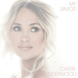 My Savior, album by Carrie Underwood