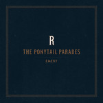 The Ponytail Parades (Reimagined)
