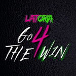 Go for the Win, album by LaToria