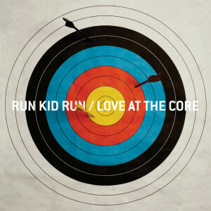 Love At The Core, album by Run Kid Run