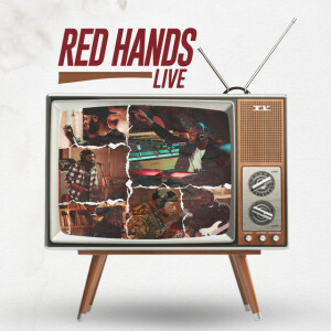 RED HANDS LIVE, album by RED Hands