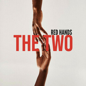 THE TWO, album by RED Hands