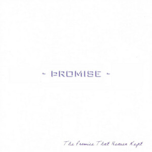 The Promise That Heaven Kept, album by PROMISE