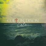 Calm, альбом Colton Dixon