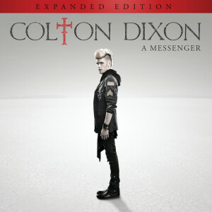 A Messenger (Expanded Edition), album by Colton Dixon