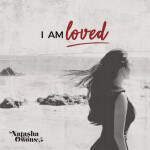 I Am Loved, album by Natasha Owens
