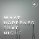 What Happened That Night