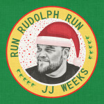 Run Rudolph Run, album by JJ Weeks