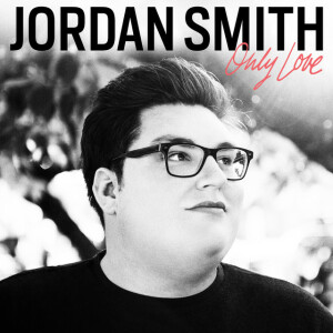 Only Love, альбом Jordan Smith