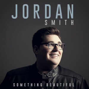 Something Beautiful, альбом Jordan Smith