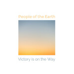 Victory Is On The Way, album by People of The Earth