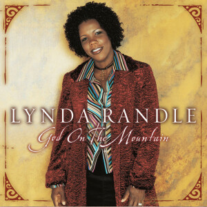 God On The Mountain, альбом Lynda Randle