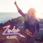 Milagroso, album by Zander
